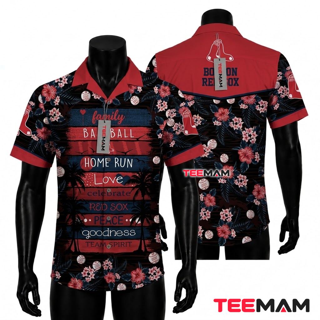 Boston Red Sox Hawaiian Shirt Family Baseball Home Run Quotes