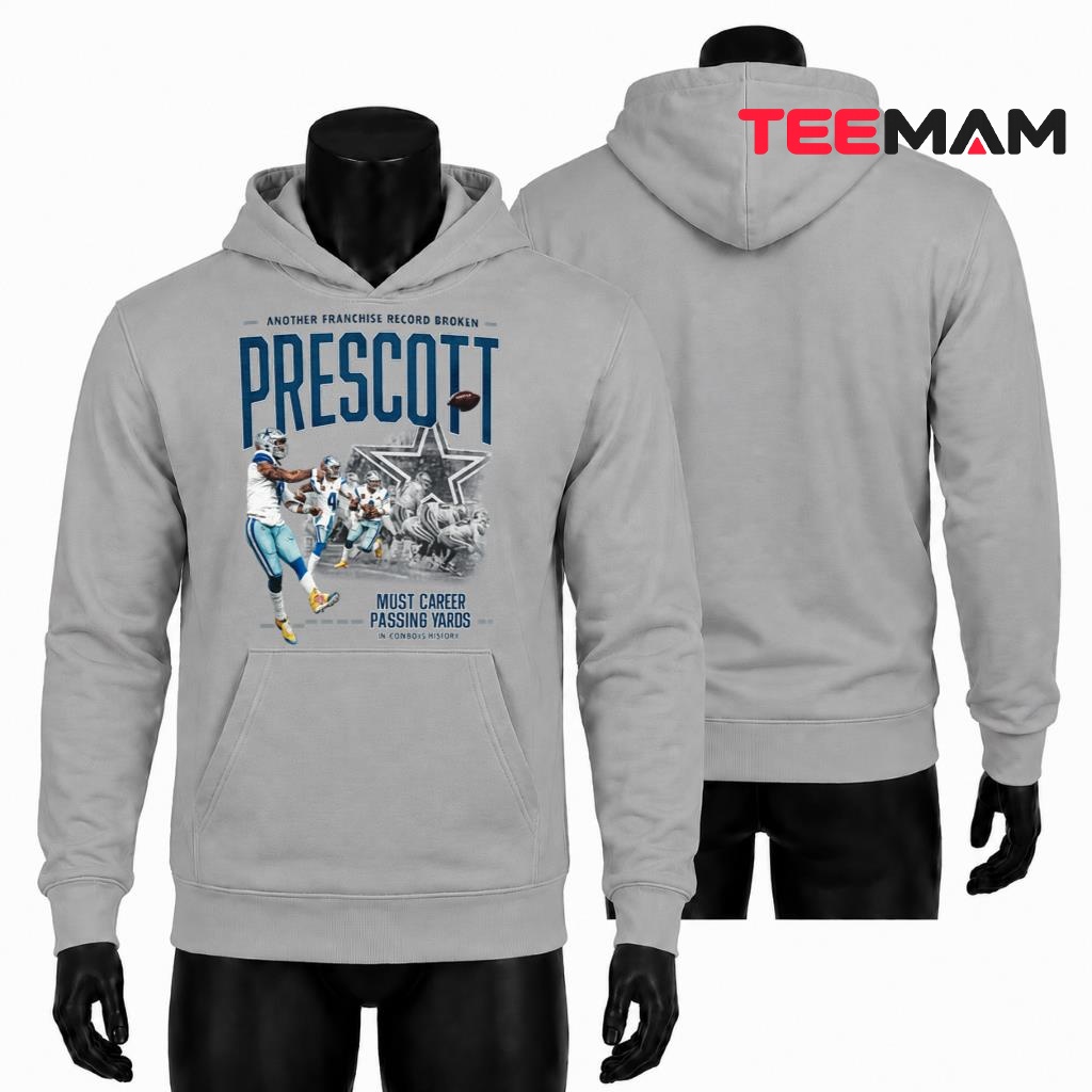 Dak Prescott Franchise Record Passing Yards Hoodie Dak Prescott Franchise Record Passing Yards Hoodie