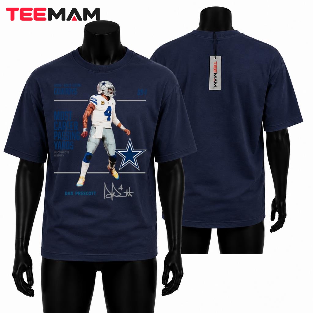Dak Prescott Most Career Passing Yards In Cowboys History T-Shirt