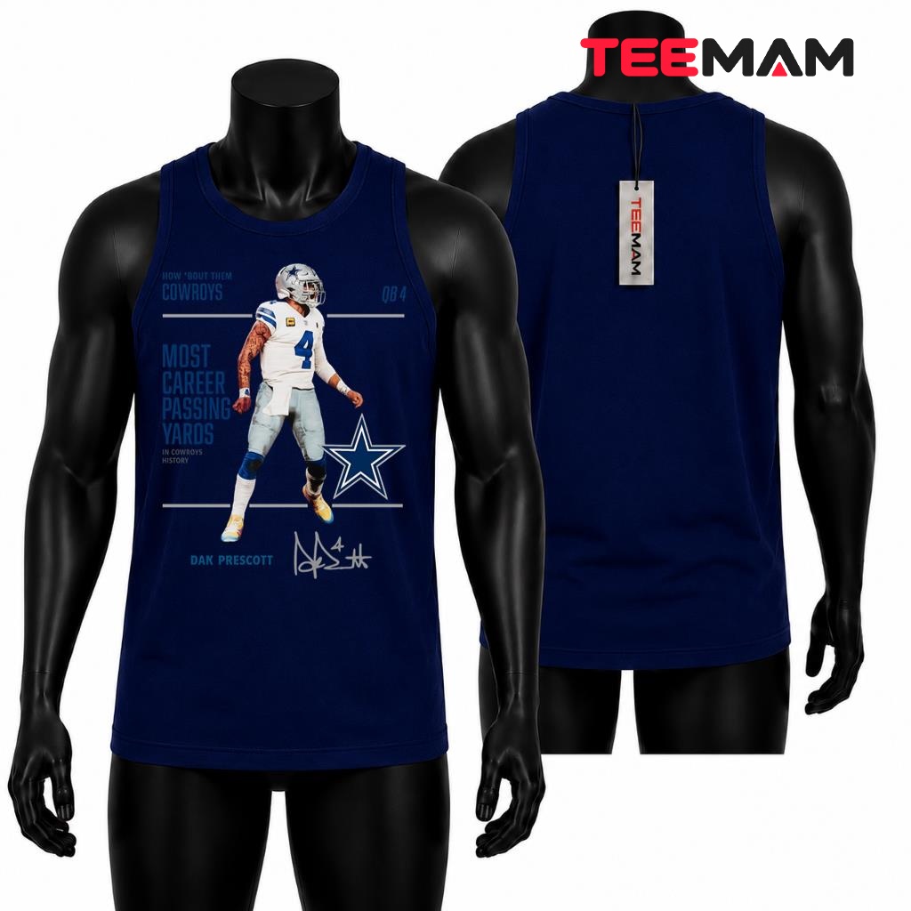 Dak Prescott Most Career Passing Yards In Cowboys History Tank Top Dak Prescott Most Career Passing Yards In Cowboys History Tank Top