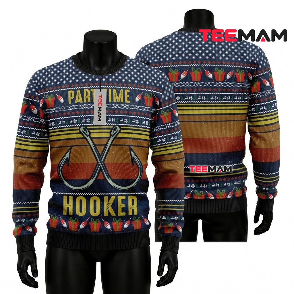 Fishing Ugly Christmas Sweater Part Time Hooker Front