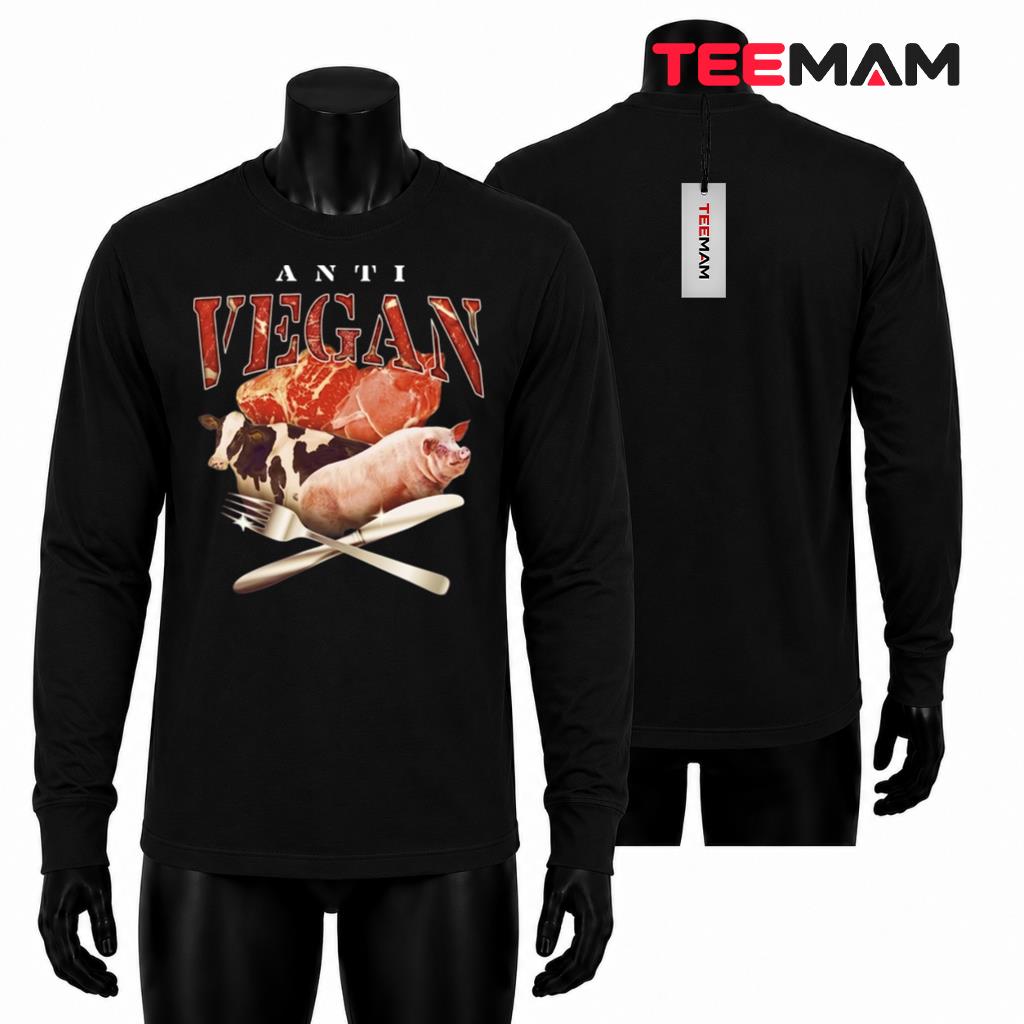 Anti Vegan Meat Lover Cow Pig Funny Carnivore Graphic Long Sleeve Anti Vegan Meat Lover Cow Pig Funny Carnivore Graphic Long Sleeve
