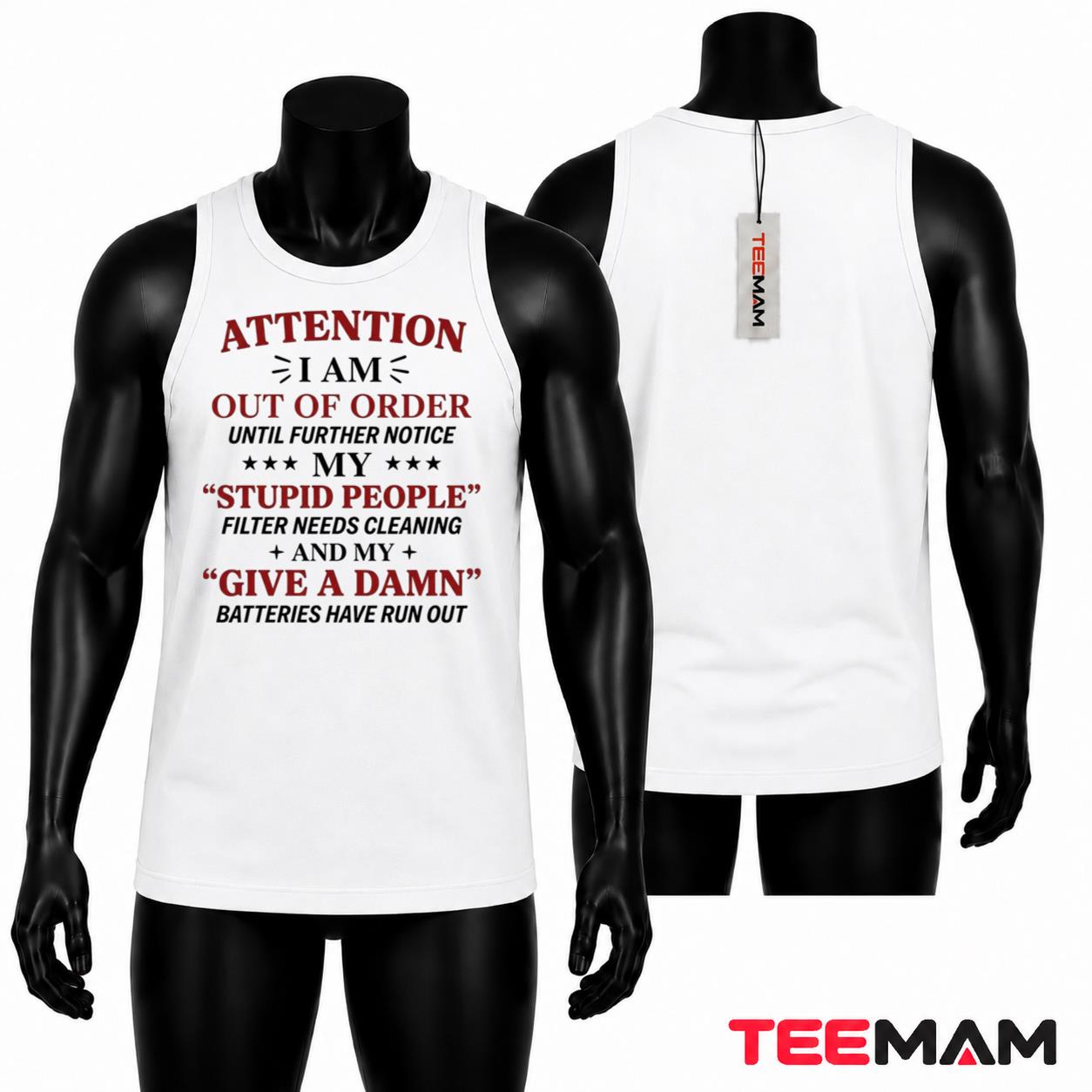 Attention I Am Out Of Order Stupid People Filter Tank Top Attention I Am Out Of Order Stupid People Filter Tank Top