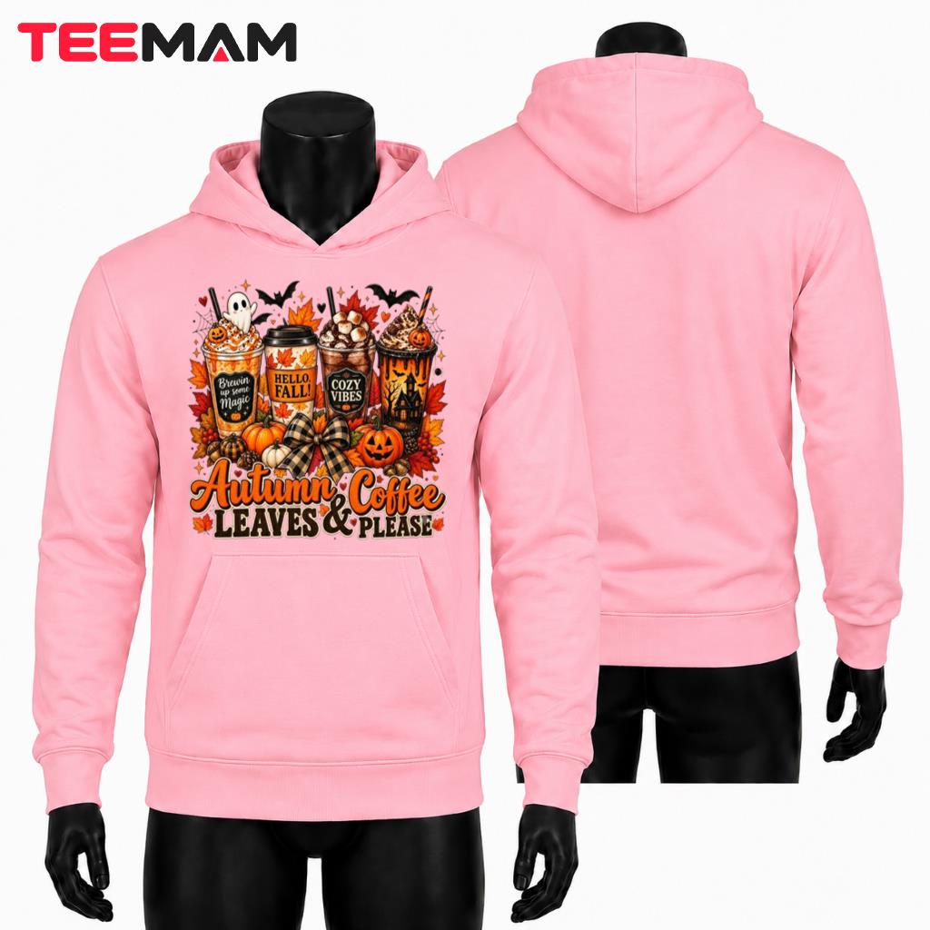 Autumn Coffee Leaves Halloween Hoodie Cozy Vibes Autumn Coffee Leaves Halloween Hoodie Cozy Vibes