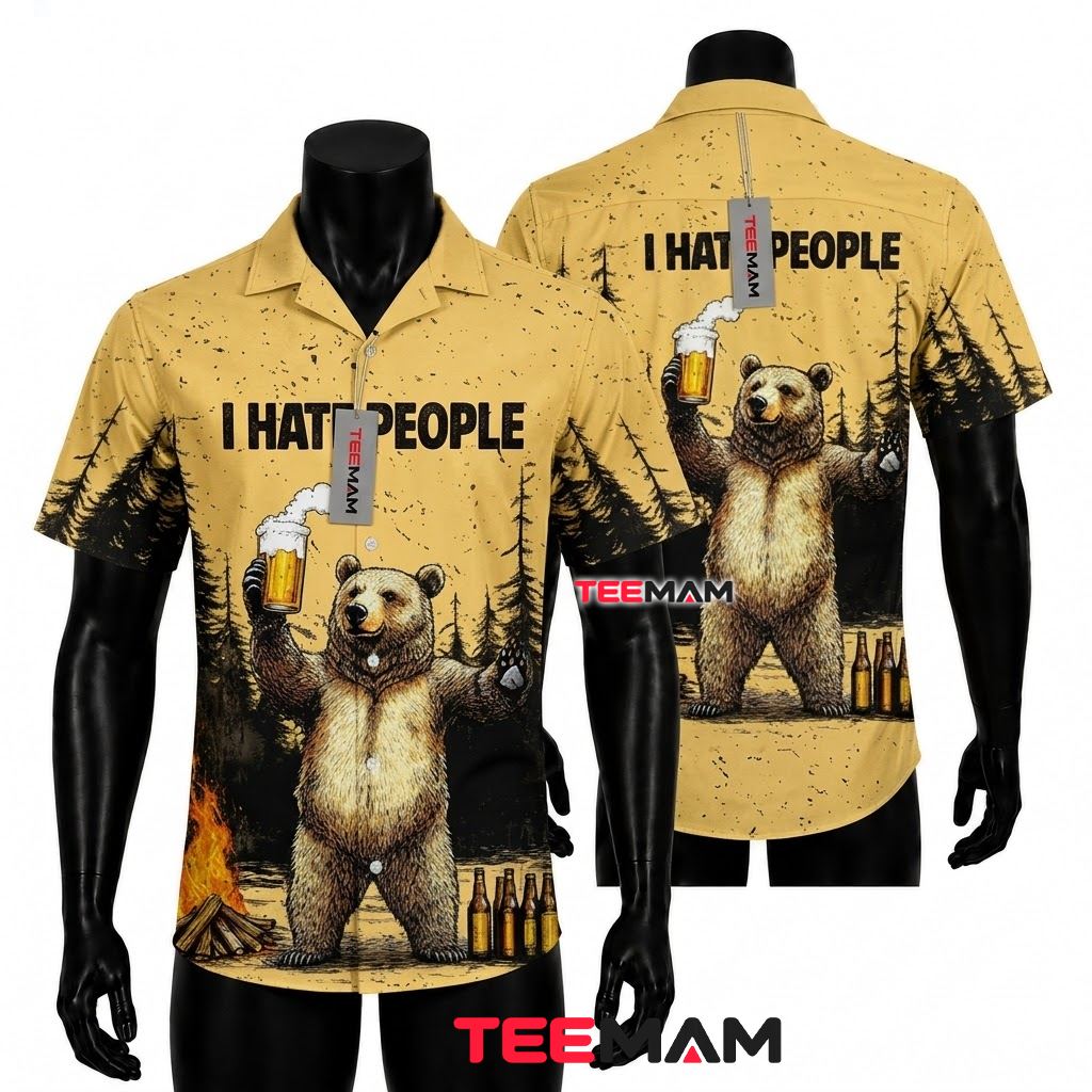 Beer Hawaiian Shirt Bear Hate People Campfire Front