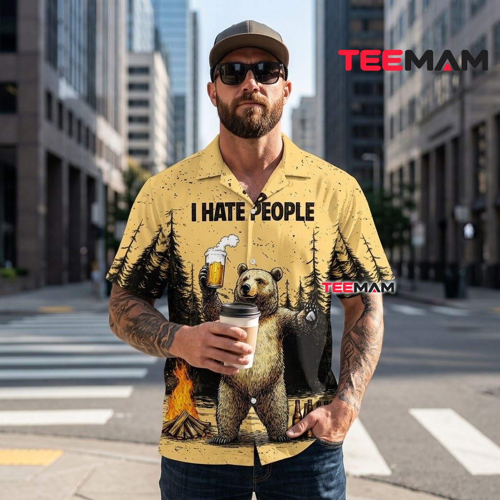 Beer Hawaiian Shirt Bear Hate People Campfire Back Beer Hawaiian Shirt Bear Hate People Campfire Back