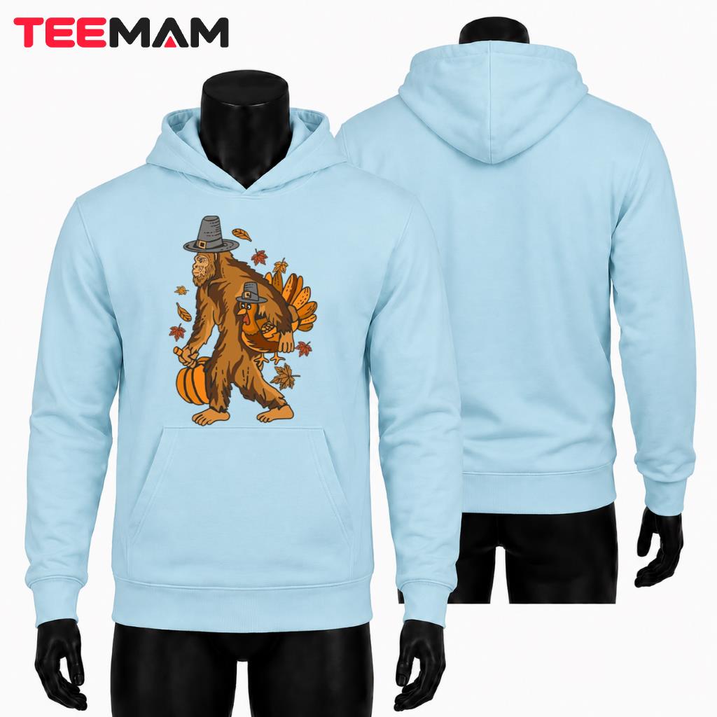 Bigfoot Thanksgiving Turkey Hoodie Funny Sasquatch Autumn Bigfoot Thanksgiving Turkey Hoodie Funny Sasquatch Autumn