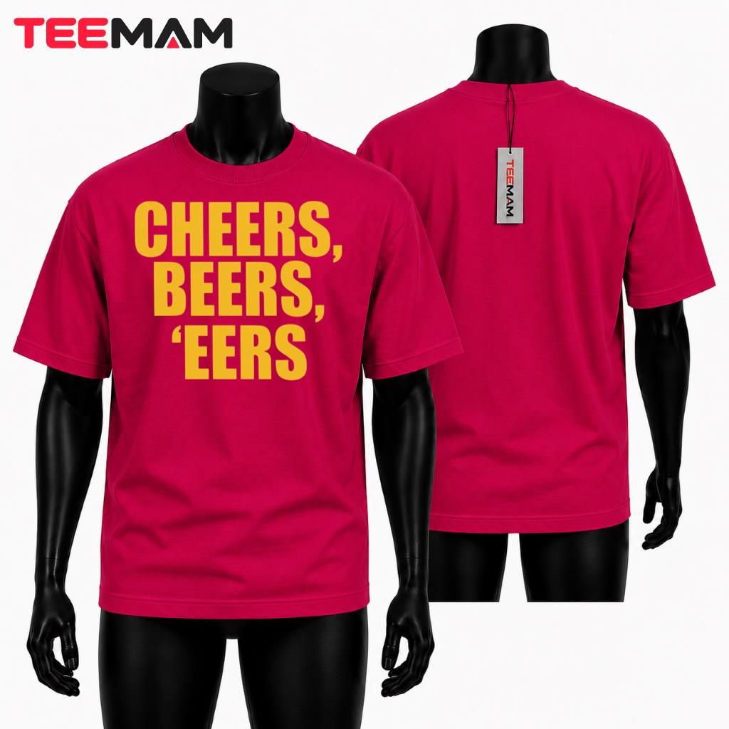 Cheers Beers Eers Funny Drinking T-Shirt