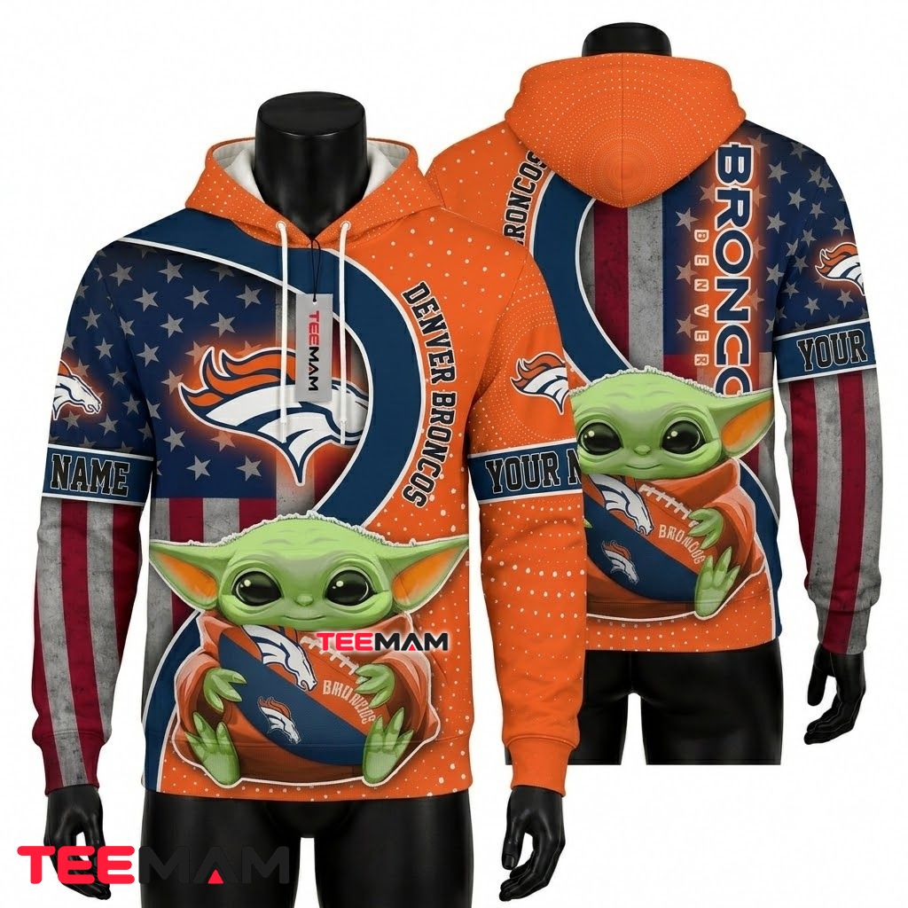 Custom Name Denver Broncos 3D Hoodie Baby Yoda American Flag Front