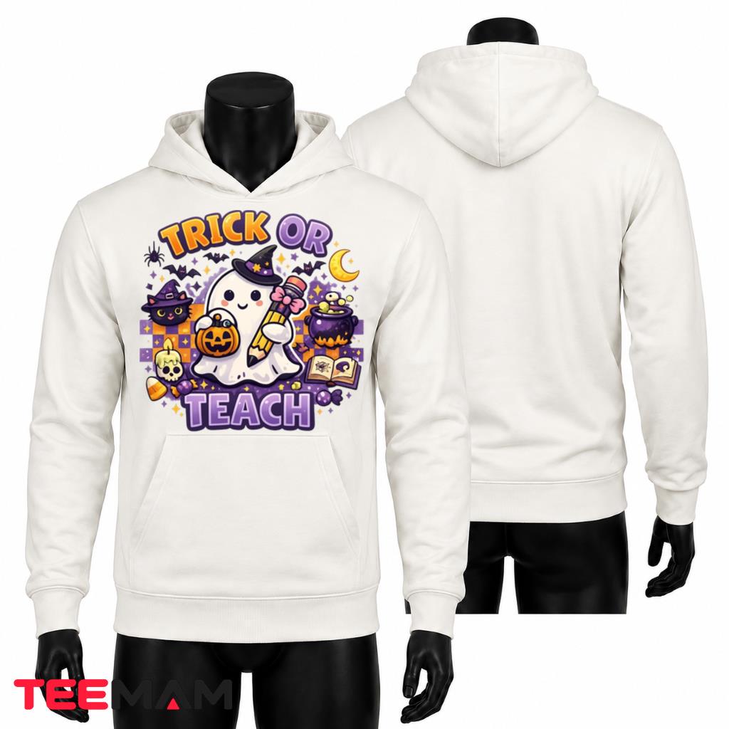 Cute Trick or Teach Halloween Teacher Hoodie Cute Trick or Teach Halloween Teacher Hoodie