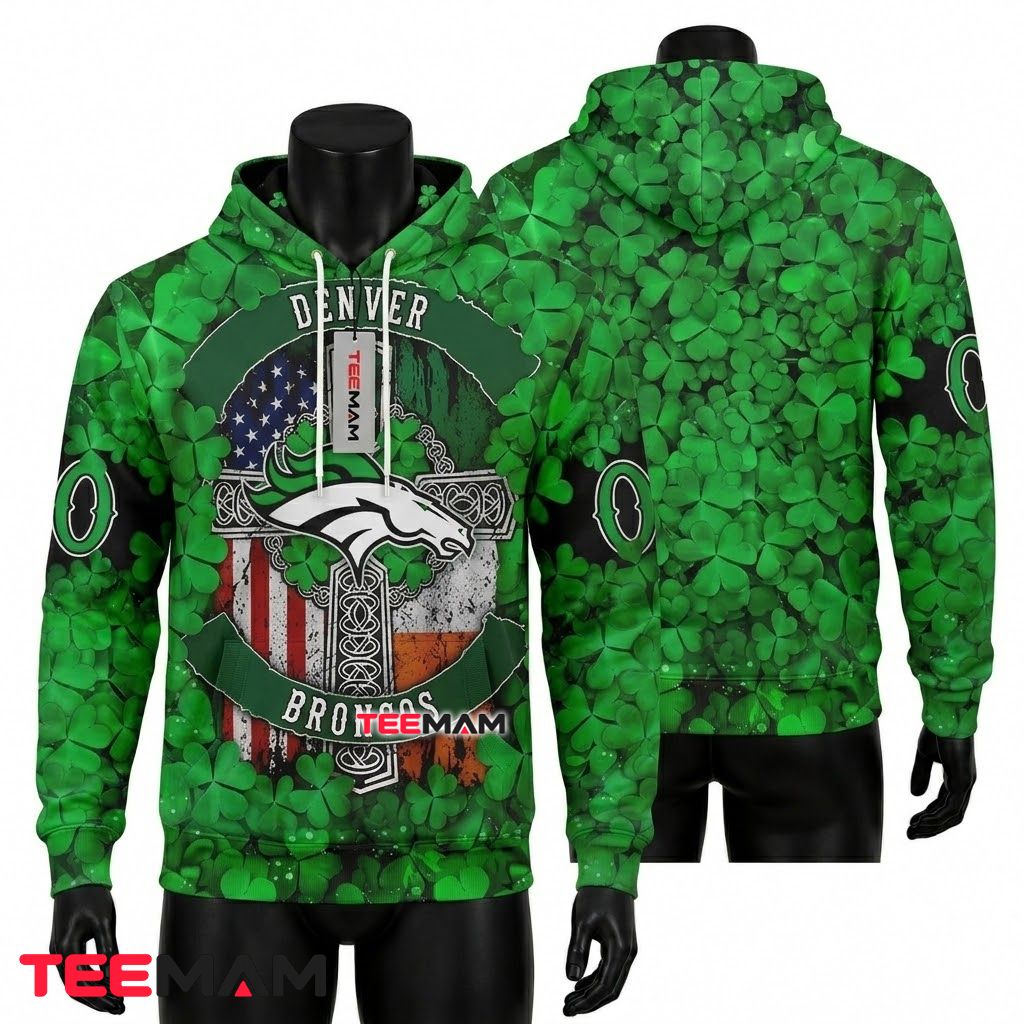 Denver Broncos 3D Hoodie Irish Shamrock Celtic Cross Front