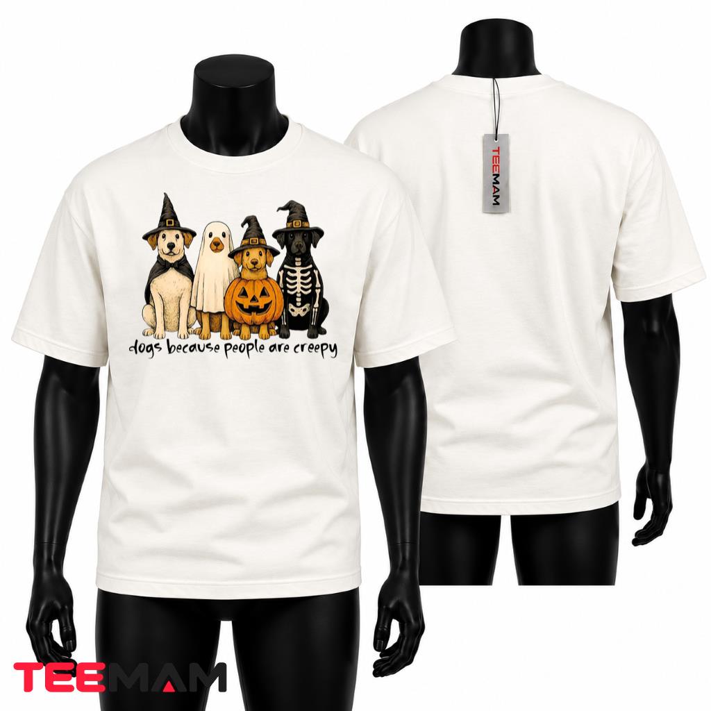 Dogs Because People Are Creepy Halloween Costume T-Shirt