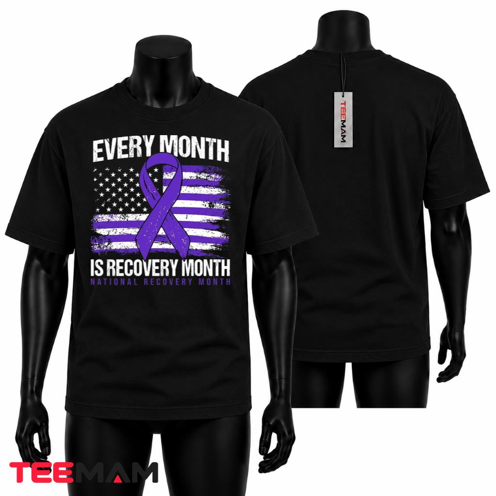 Every Month Is Recovery Month American Flag T-Shirt