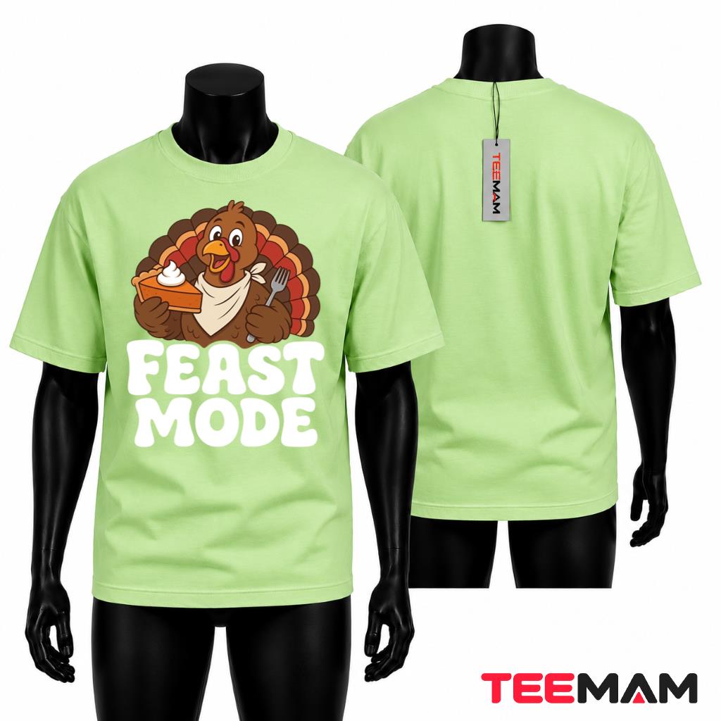 Feast Mode Thanksgiving T-Shirt Funny Turkey Pie