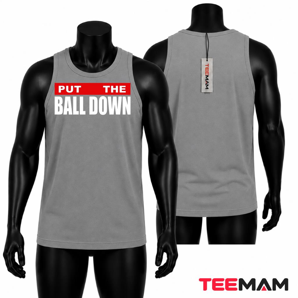 Funny Sports Tank Top Put The Ball Down Funny Sports Tank Top Put The Ball Down