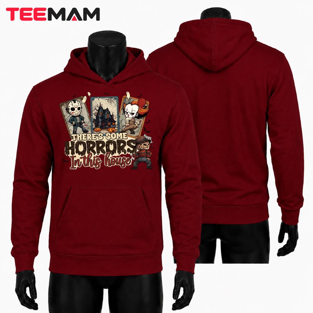 Horror Movie Characters Halloween Hoodie Theres Some Horrors In This House Horror Movie Characters Halloween Hoodie Theres Some Horrors In This House