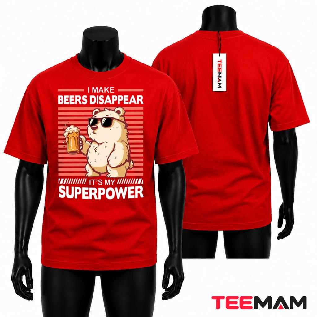 I Make Beers Disappear Superpower Bear T-Shirt