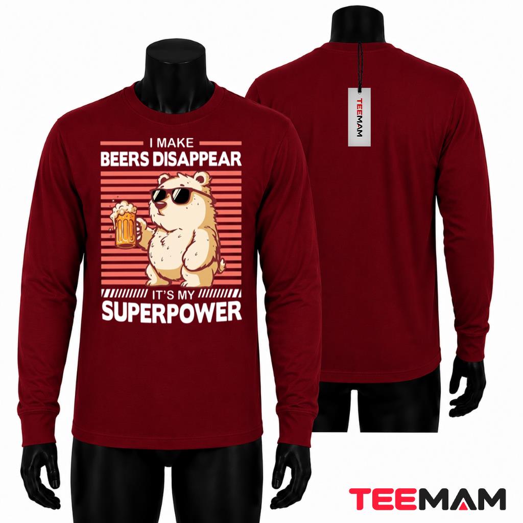 I Make Beers Disappear Superpower Bear Long Sleeve I Make Beers Disappear Superpower Bear Long Sleeve