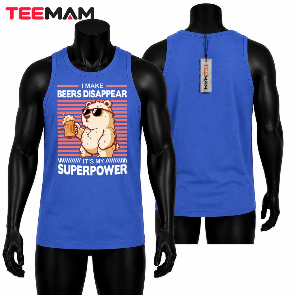 I Make Beers Disappear Superpower Bear Tank Top I Make Beers Disappear Superpower Bear Tank Top