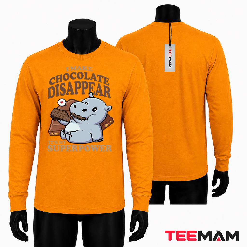 I Make Chocolate Disappear Superpower Long Sleeve I Make Chocolate Disappear Superpower Long Sleeve