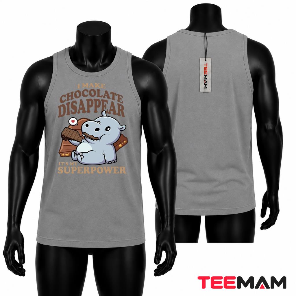 I Make Chocolate Disappear Superpower Tank Top I Make Chocolate Disappear Superpower Tank Top