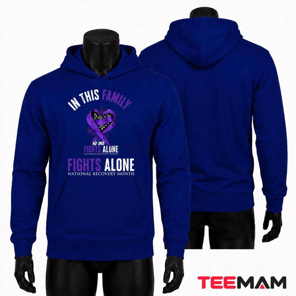 In This Family No One Fights Alone Hoodie In This Family No One Fights Alone Hoodie