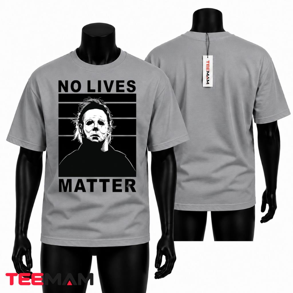 Michael Myers Halloween Horror T-Shirt No Lives Matter