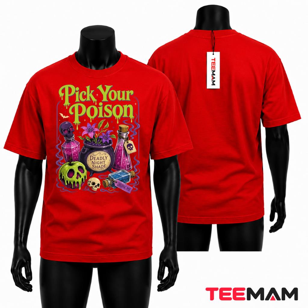 Pick Your Poison T-Shirt Deadly Nightshade Witch Halloween