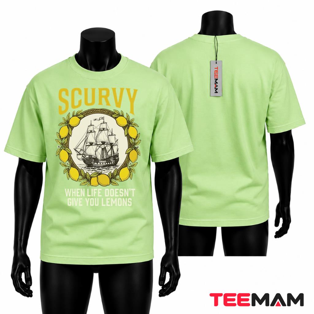 Pirate Ship T-Shirt Scurvy When Life Doesnt Give You Lemons