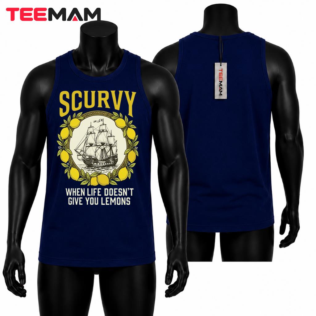 Pirate Ship Tank Top Scurvy When Life Doesnt Give You Lemons Pirate Ship Tank Top Scurvy When Life Doesnt Give You Lemons