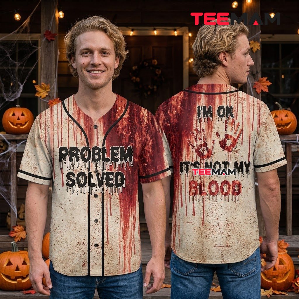 Problem Solved Baseball Jersey Halloween Bloody Blood 2 Problem Solved Baseball Jersey Halloween Bloody Blood 2