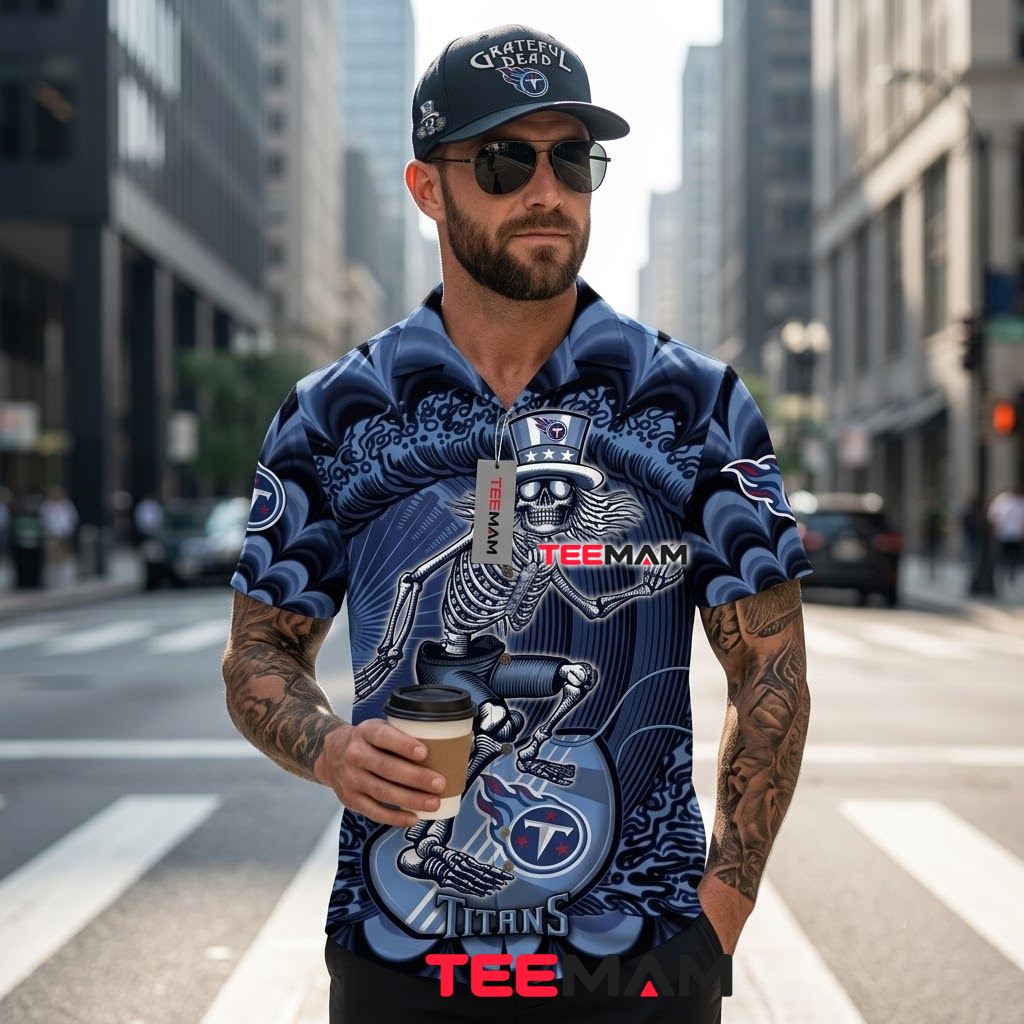 Tennessee Titans Hawaiian Shirt Grateful Dead Skeleton Back Tennessee Titans Hawaiian Shirt Grateful Dead Skeleton Back