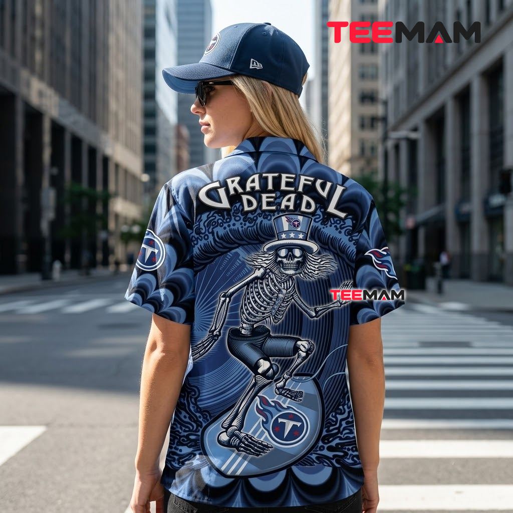 Tennessee Titans Hawaiian Shirt Grateful Dead Skeleton Version 3 Tennessee Titans Hawaiian Shirt Grateful Dead Skeleton Version 3