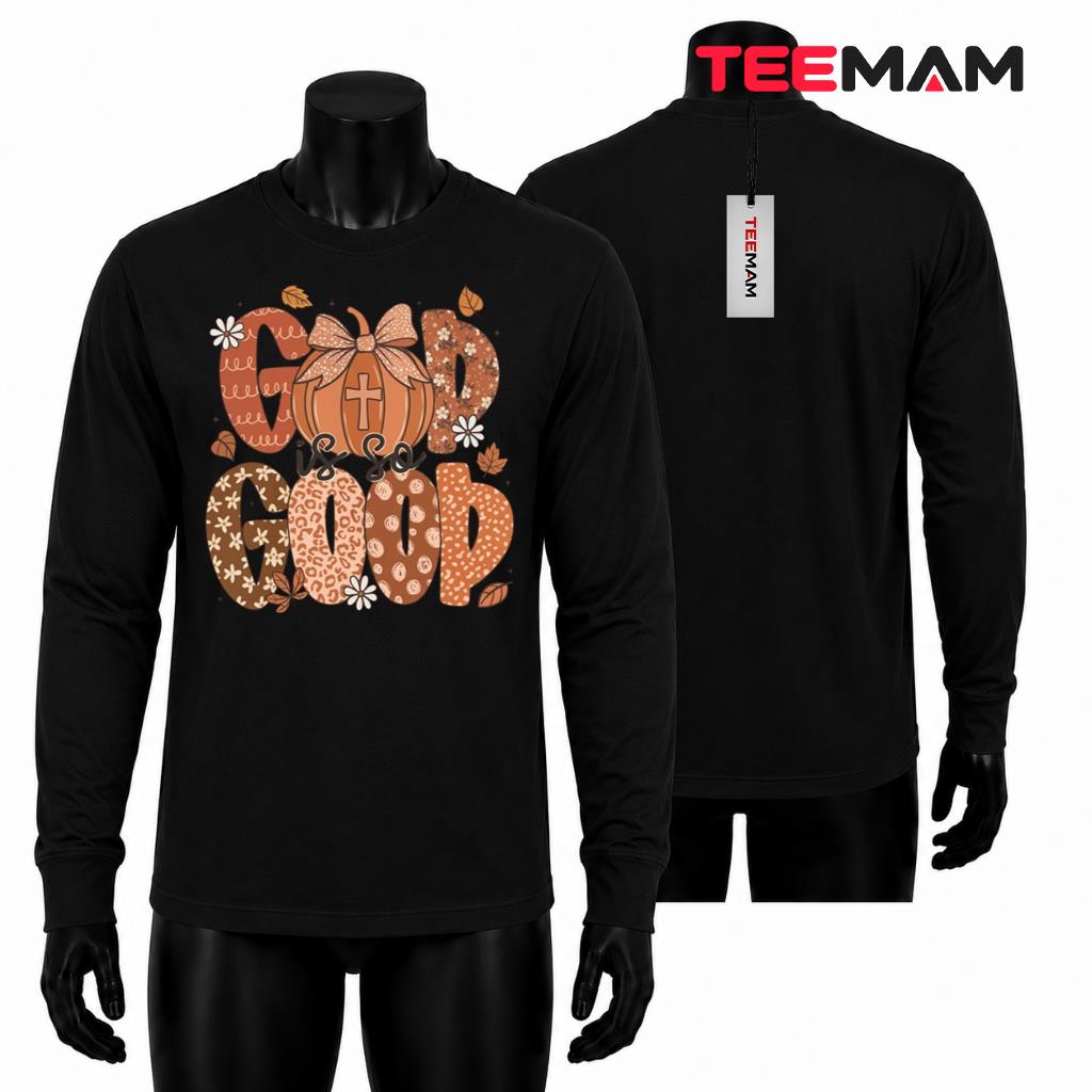 Thanksgiving Pumpkin Sweatshirt God Is So Good Long Sleeve Thanksgiving Pumpkin Sweatshirt God Is So Good Long Sleeve