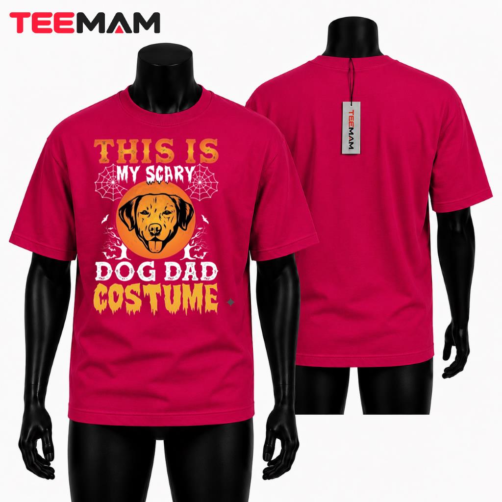 This Is My Scary Dog Dad Costume T-Shirt Spooky Halloween Dog Owner