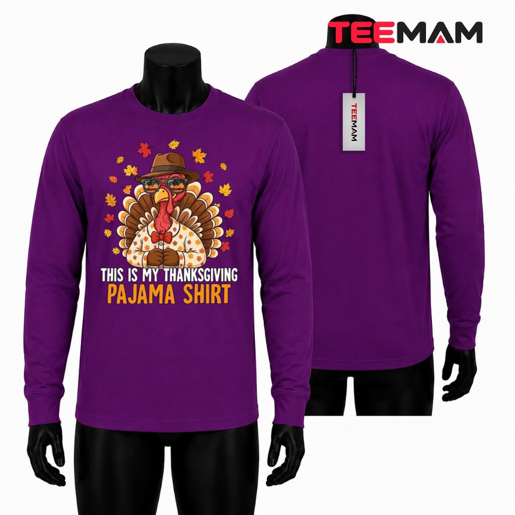 This Is My Thanksgiving Pajama Long Sleeve Funny Turkey This Is My Thanksgiving Pajama Long Sleeve Funny Turkey