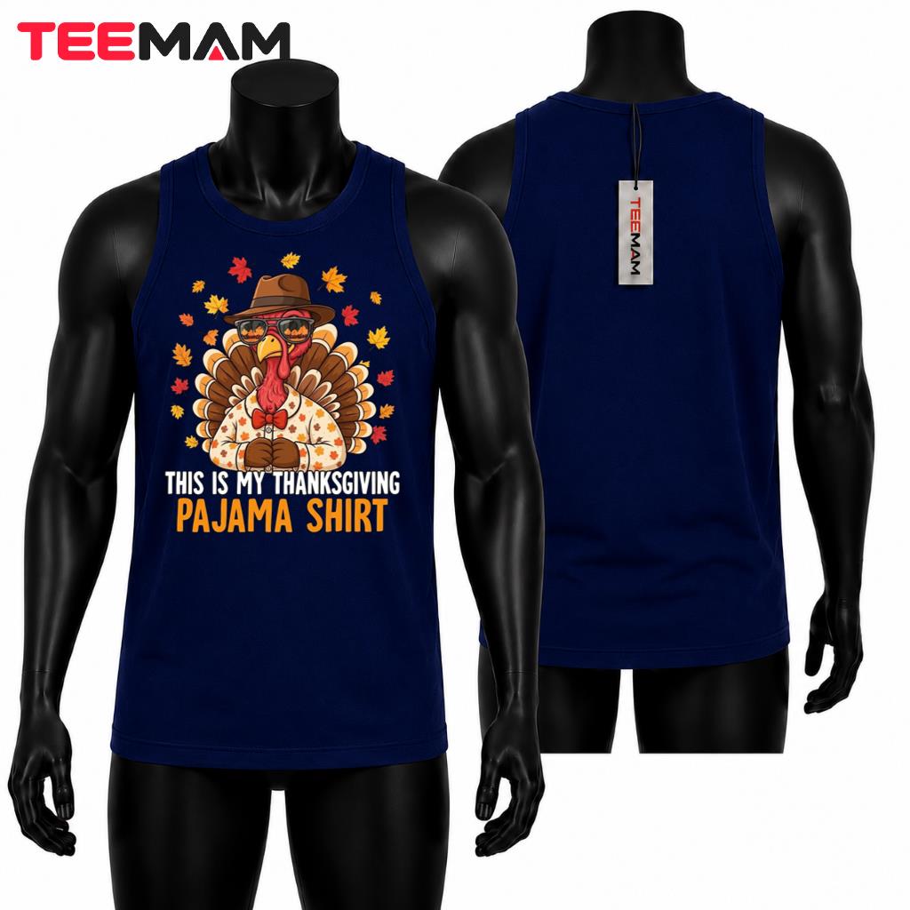 This Is My Thanksgiving Pajama Tank Top Funny Turkey This Is My Thanksgiving Pajama Tank Top Funny Turkey