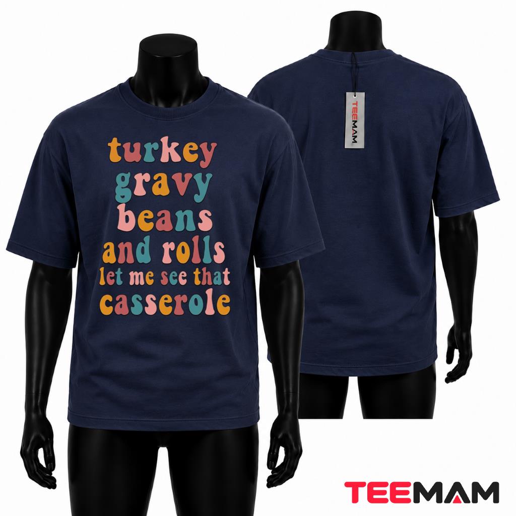 Turkey Gravy Beans And Rolls Thanksgiving T-Shirt Funny Retro