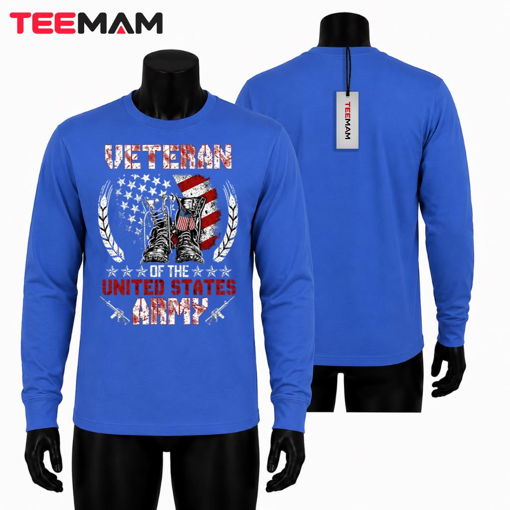 Veteran Of The United States Army Flag Military Graphic Long Sleeve Veteran Of The United States Army Flag Military Graphic Long Sleeve