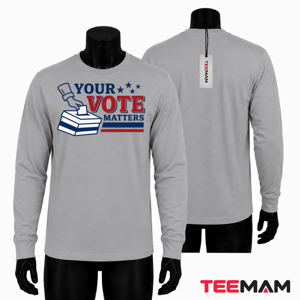 Your Vote Matters Election Ballot Long Sleeve Your Vote Matters Election Ballot Long Sleeve