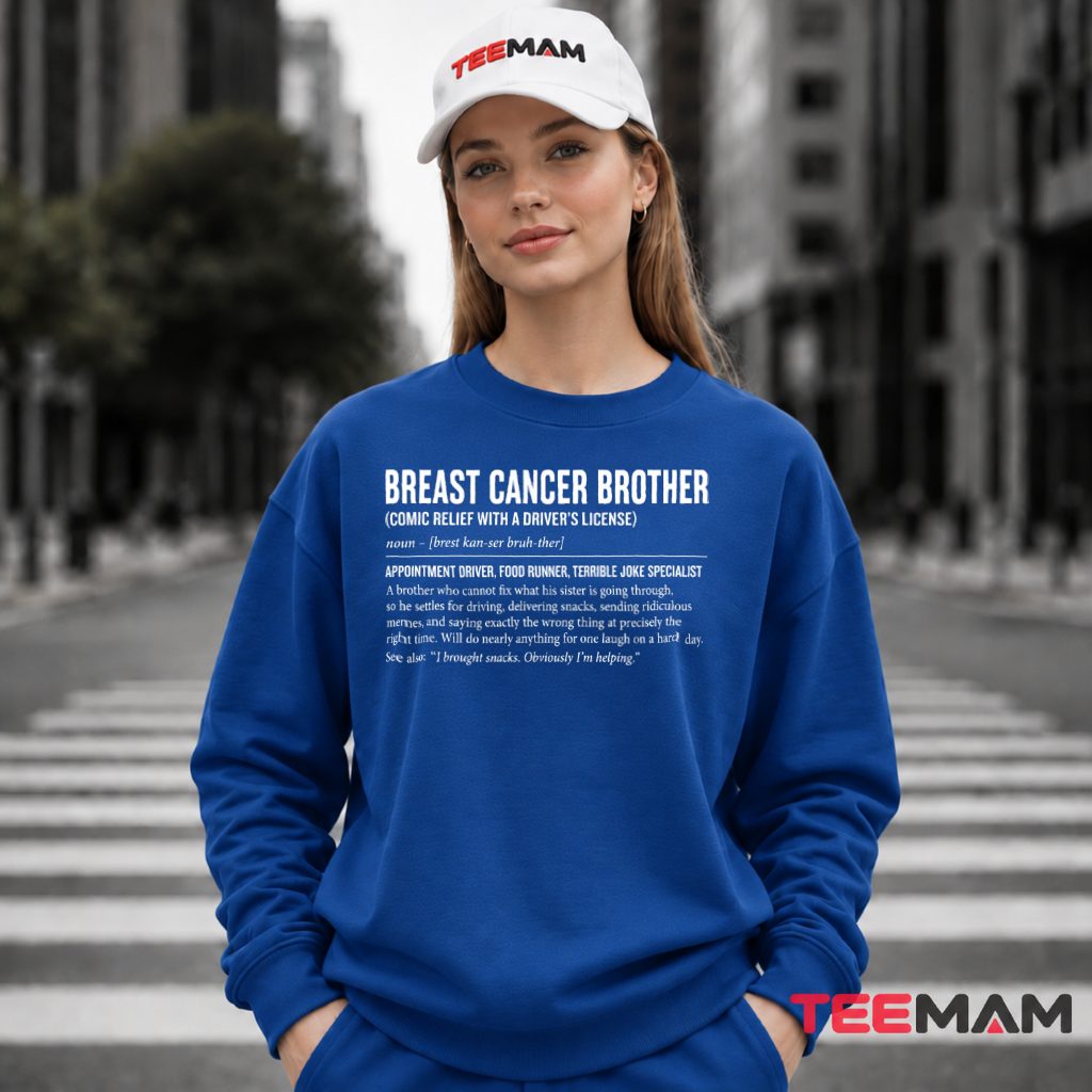 Breast Cancer Brother Definition Funny Long Sleeve Breast Cancer Brother Definition Funny Long Sleeve