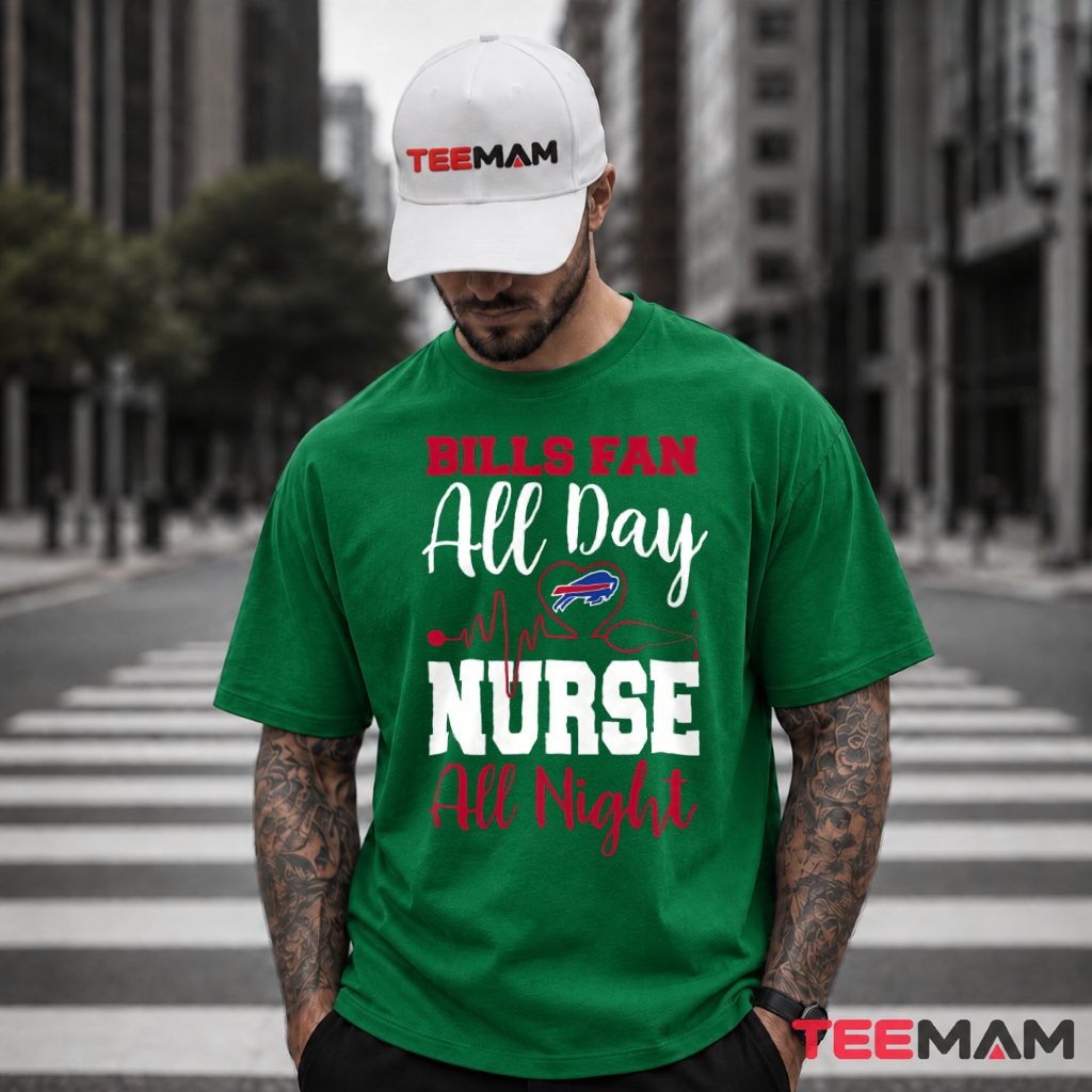 Buffalo Bills Fan All Day Nurse T-Shirt