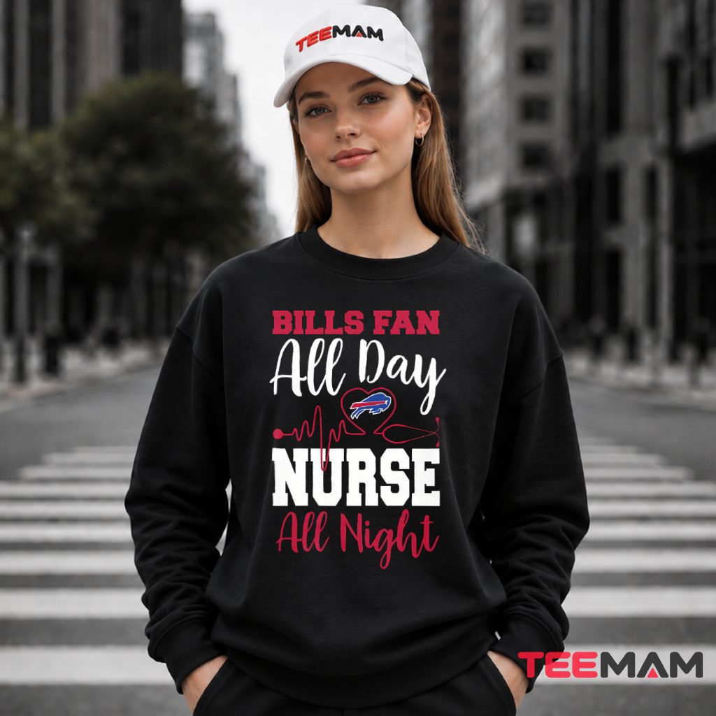 Buffalo Bills Fan All Day Nurse Long Sleeve Buffalo Bills Fan All Day Nurse Long Sleeve
