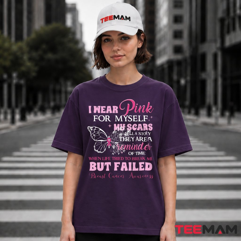 Butterfly Scars Reminder Wear Pink Myself T-Shirt