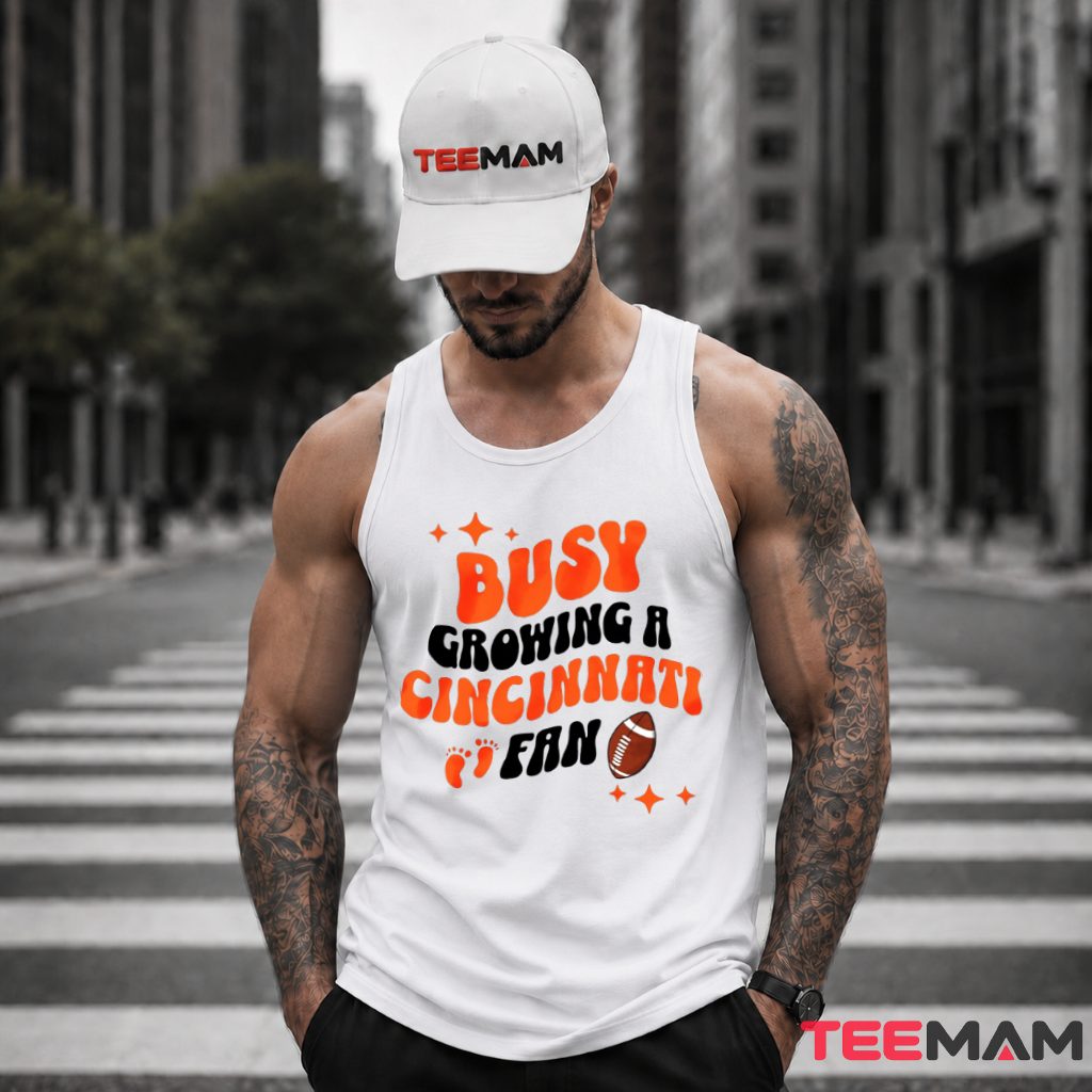 Cincinnati Bengals Busy Growing Fan Tank Top Cincinnati Bengals Busy Growing Fan Tank Top