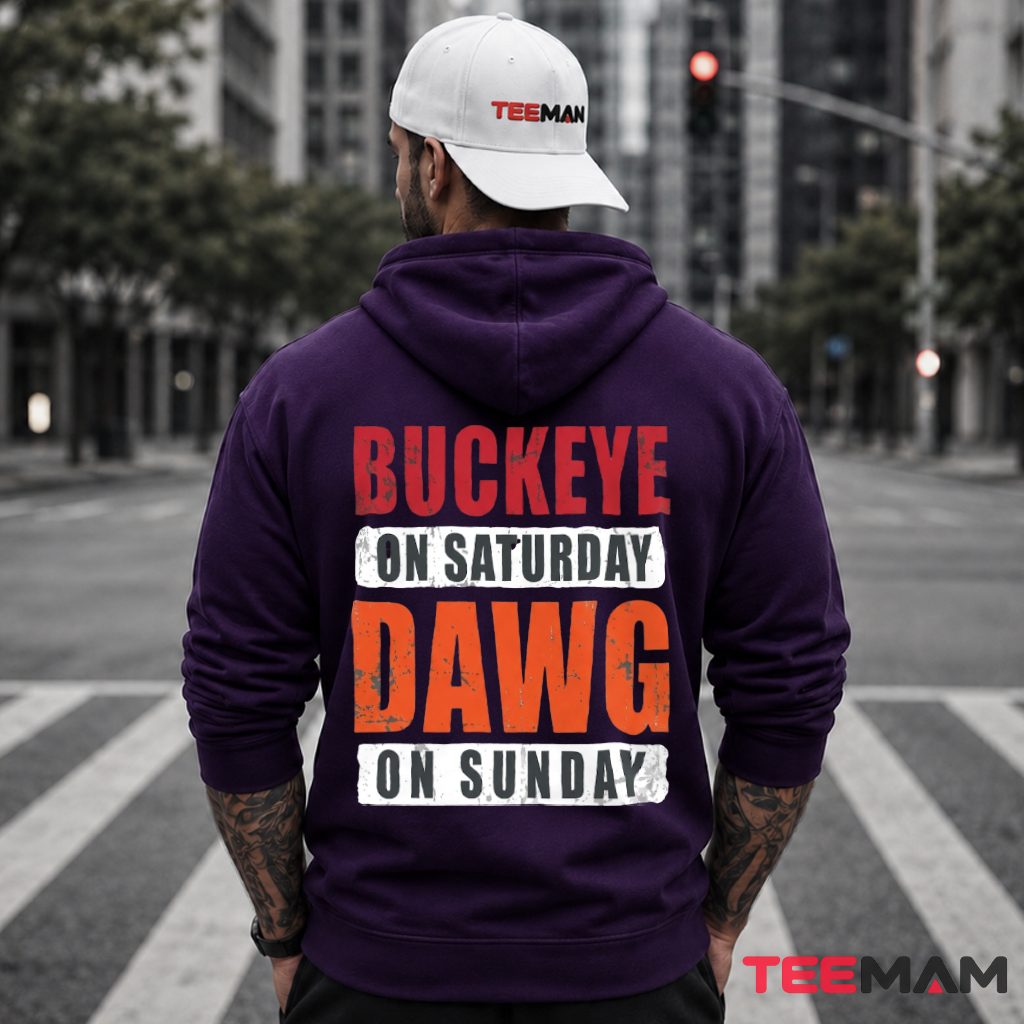 Cleveland Browns Buckeye Saturday Dawg Sunday Hoodie Cleveland Browns Buckeye Saturday Dawg Sunday Hoodie
