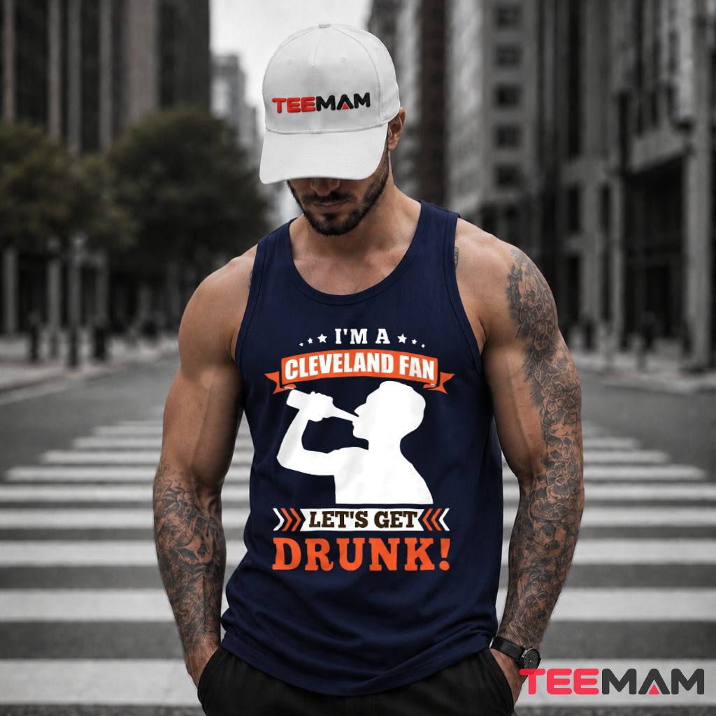 Cleveland Browns Drinking Fan Lets Get Drunk Tank Top Cleveland Browns Drinking Fan Lets Get Drunk Tank Top