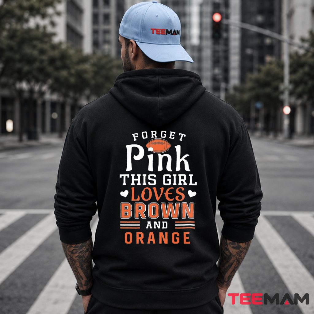 Cleveland Browns Girl Loves Brown Orange Hoodie Cleveland Browns Girl Loves Brown Orange Hoodie