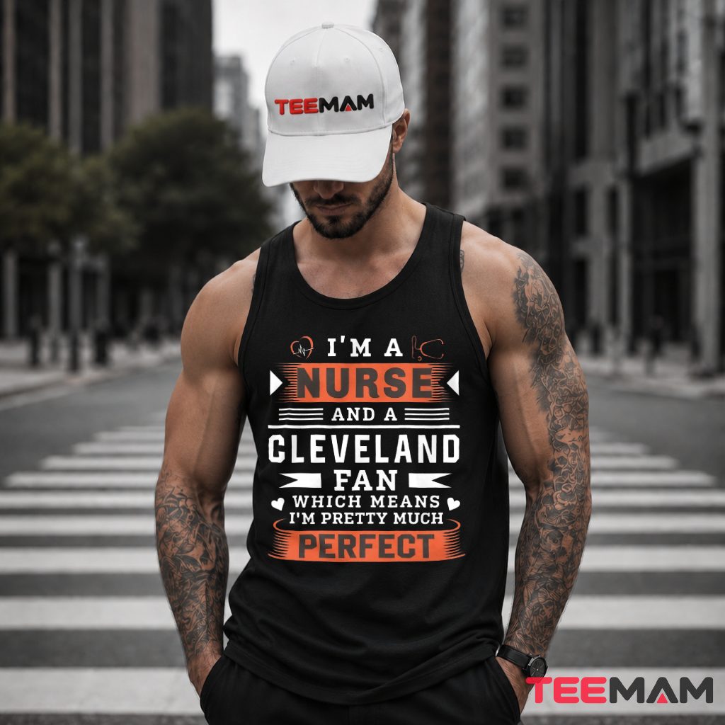 Cleveland Browns Nurse Pretty Much Perfect Tank Top Cleveland Browns Nurse Pretty Much Perfect Tank Top