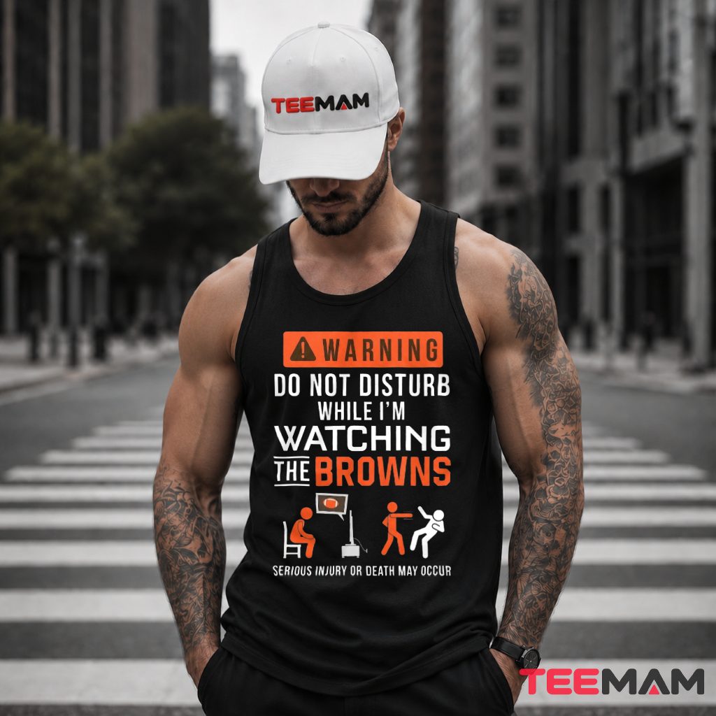 Cleveland Browns Warning Do Not Disturb Tank Top Cleveland Browns Warning Do Not Disturb Tank Top